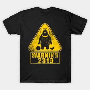 Warning 2319 T-Shirt